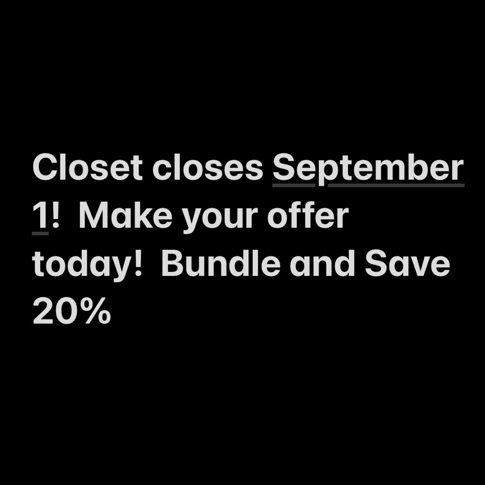 Closet Closes Midnight! Make your offers today!  Last chance!
